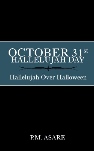 Hallelujah Day October 31st